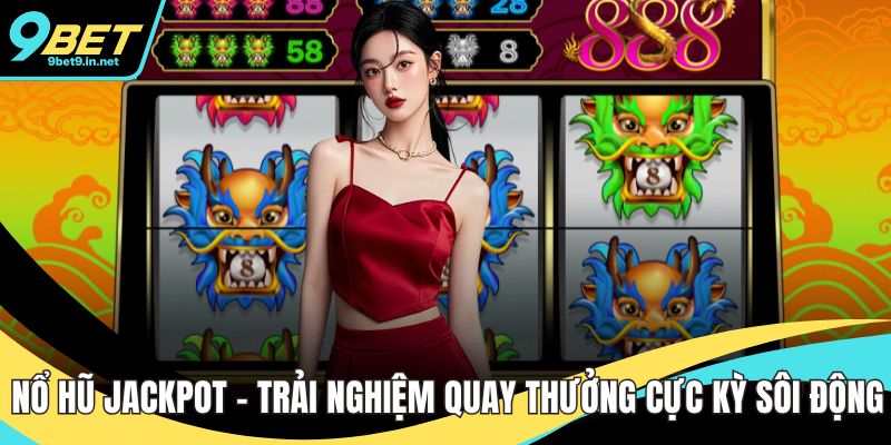Nổ Hũ Jackpot